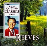 Jim Reeves - Country Classics (3CD Set)  Disc 1 - Sings Romantic Favorites